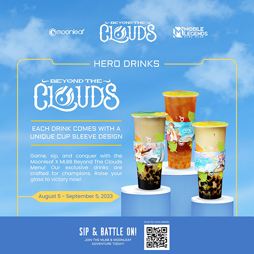 Experience ML's Beyond the Clouds with Moonleaf's Newest Menu and Special Branch Exclusive Activities Cup Sleeves 2 Poster