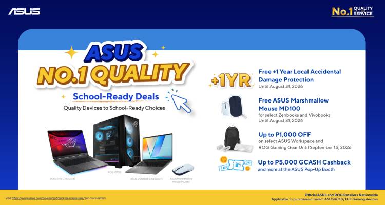 ASUS No. 1 Quality School-Ready Deals Offer Up to PHP 5,000 GCash Cashback and Free Freebies Header Image